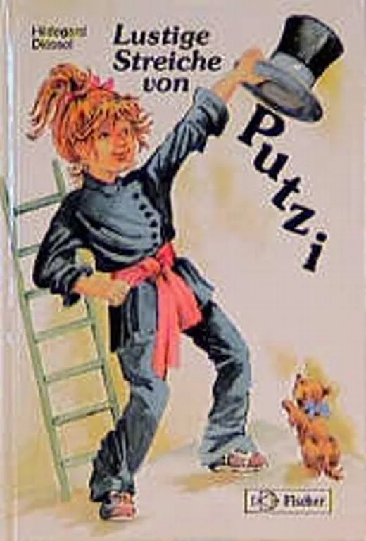 Lustige Streiche von Putzi.( Ab 8 J.)