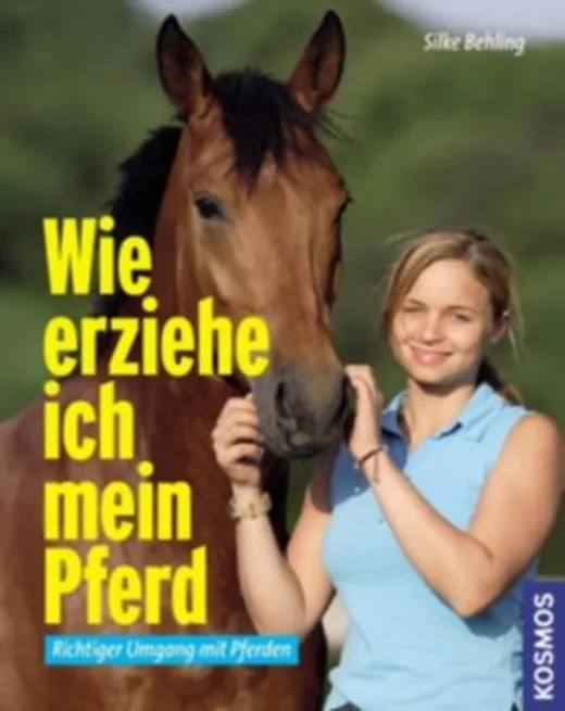 Wie erziehe ich mein Pferd