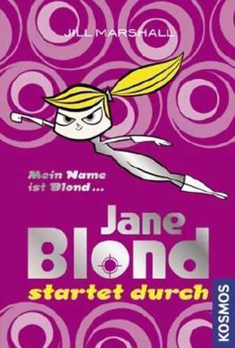 Jane Blond startet durch — Jill Marshall