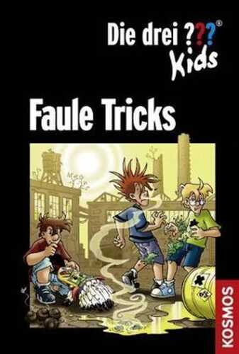 Die drei ??? Kids - Faule Tricks