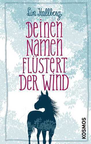 Deinen Namen flüstert der Wind