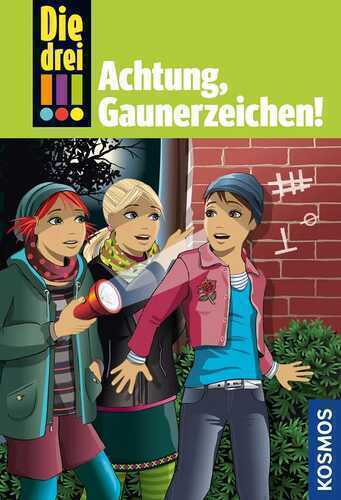 Die drei !!!, 77, Achtung, Gaunerzeichen!