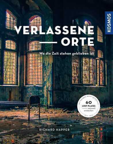 Verlassene Orte — Richard Happer