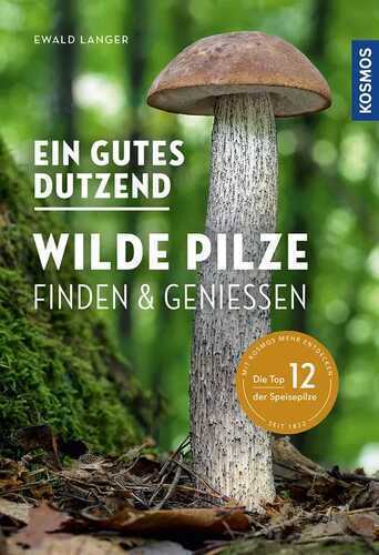 Ein gutes Dutzend wilde Pilze