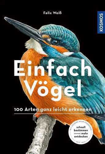Einfach Vögel — Felix Weiß