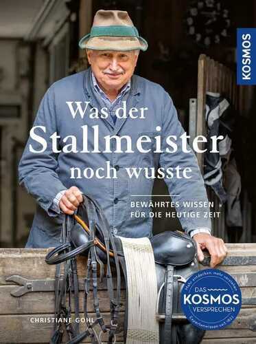 Was der Stallmeister noch wusste