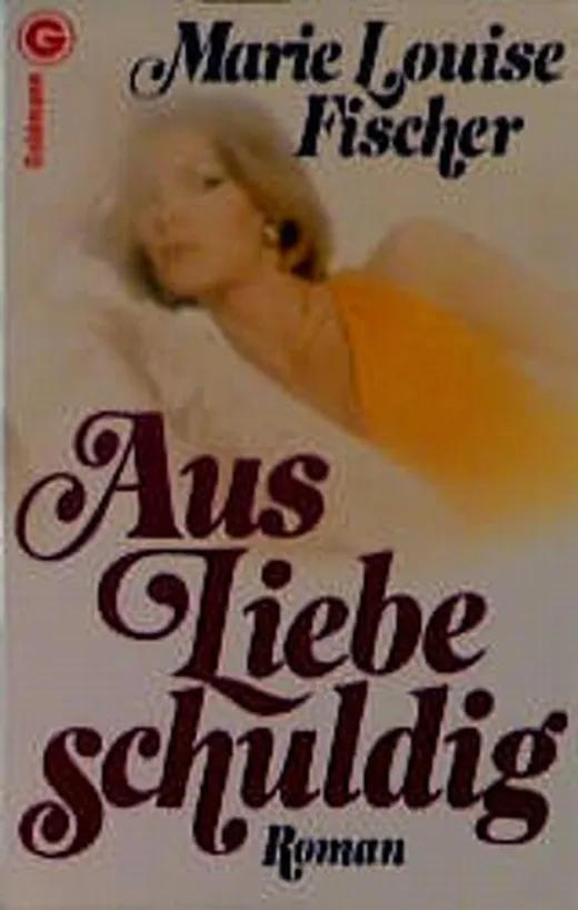 Aus Liebe schuldig