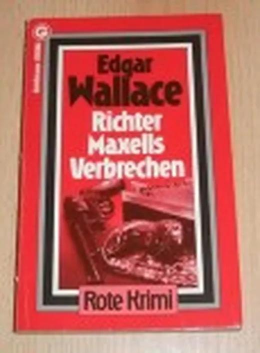Richter Maxells Verbrechen