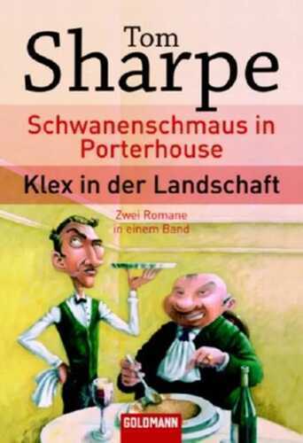 Schwanenschmaus in Porterhouse / Klex in der Landschaft