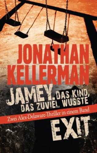 Jamey - Das Kind, das zuviel wusste / Exit