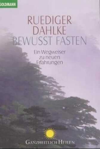 Bewußt Fasten — Ruediger  Dahlke