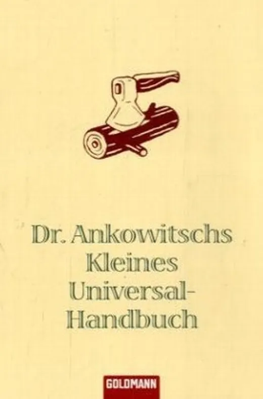 Dr. Ankowitschs Kleines Universal-Handbuch