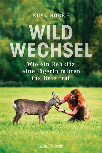 Wildwechsel — Susa Bobke