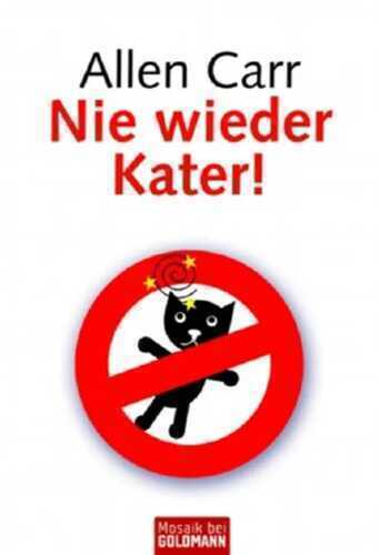 Nie wieder Kater!