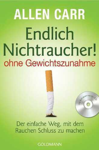 Endlich Nichtraucher! - ohne Gewichtszunahme