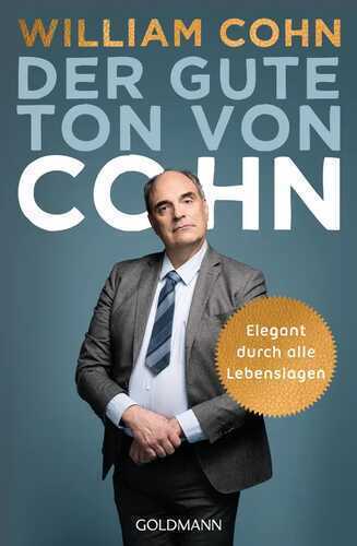 Der gute Ton von Cohn - Elegant durch alle Lebenslagen