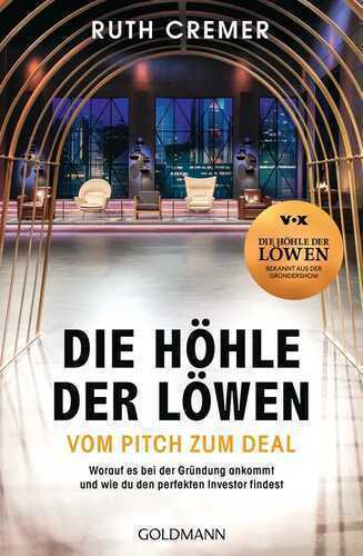 „Die Höhle der Löwen“ Vom Pitch zum Deal
