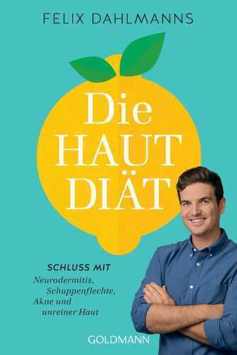 Die Hautdiät — Felix Dahlmanns