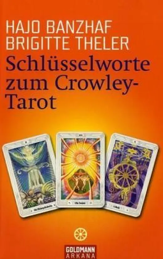 Schlüsselworte zum Crowley-Tarot