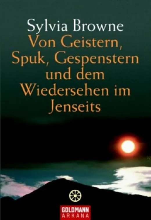 Von Geistern, Spuk, Gespenstern und dem Wiedersehen im Jenseits
