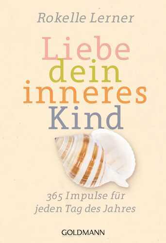 Liebe dein inneres Kind