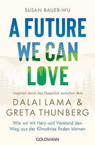 A Future We Can Love — Susan Bauer-Wu