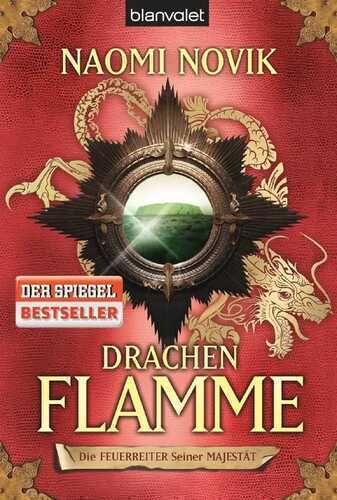 Drachenflamme — Naomi Novik