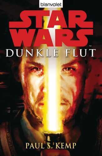 Star Wars™ Dunkle Flut — Paul S. Kemp