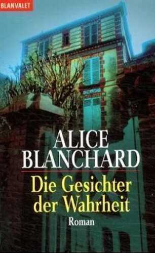 Die Gesichter der Wahrheit