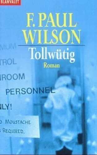 Tollwütig — F Paul Wilson