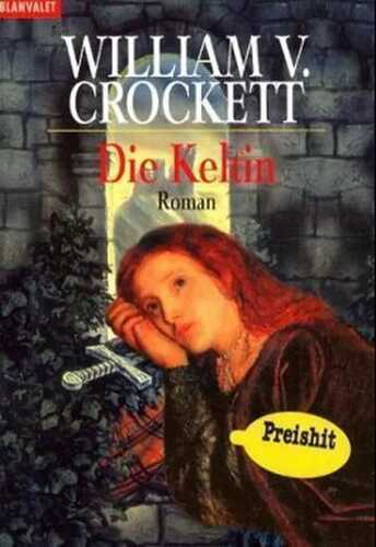 Die Keltin — William V. Crockett
