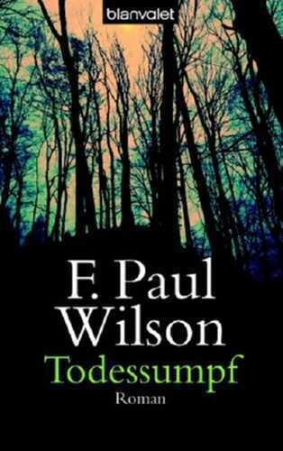 Todessumpf — F Paul Wilson