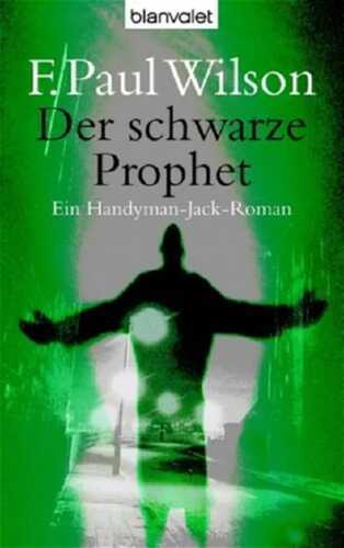 Der schwarze Prophet — F Paul Wilson