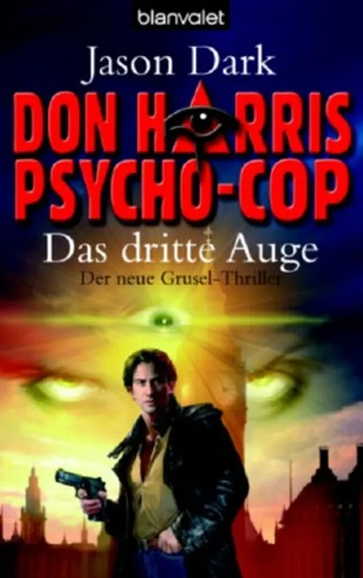 Don Harris, Psycho-Cop 01. Das dritte Auge