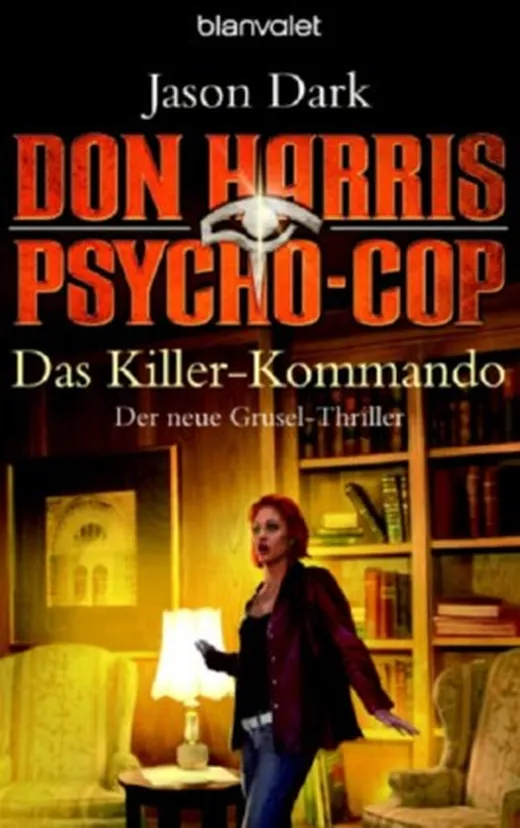 Don Harris, Psycho-Cop 05. Das Killer-Kommando