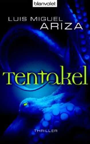 Tentakel — Luis M Ariza