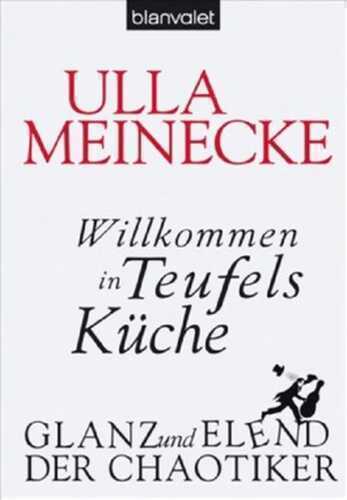Willkommen in Teufels Küche
