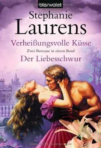 Verheißungsvolle Küsse / Der Liebesschwur: Zwei Romane in einem Band