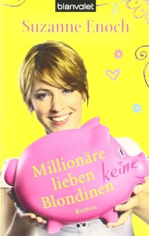 Millionäre lieben keine Blondinen