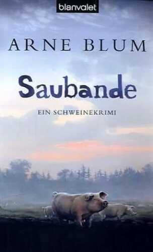 Saubande — Arne Blum