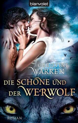 Die Schöne und der Werwolf — Christine Warren