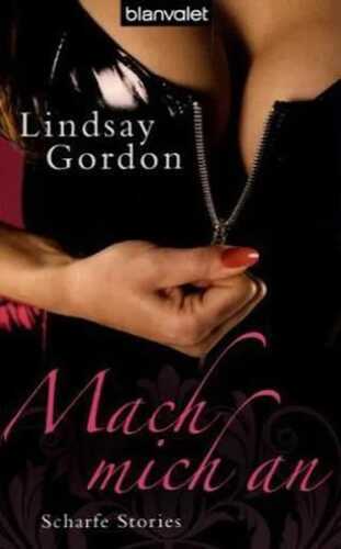 Mach mich an — Lindsay Gordon