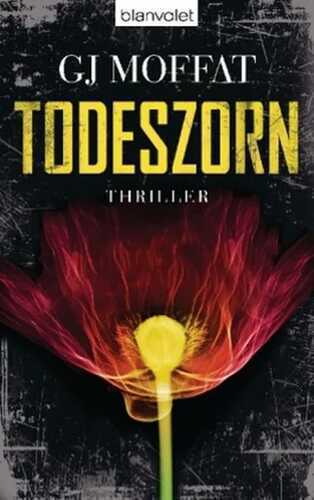 Todeszorn — Gj Moffat