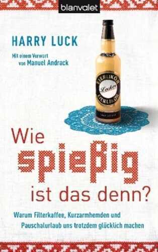 Wie spießig ist das denn?