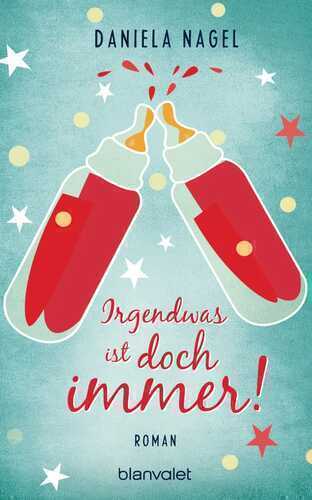 Irgendwas ist doch immer!