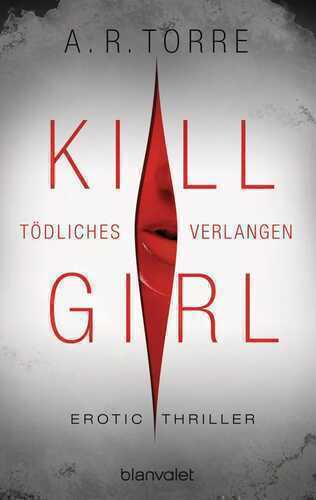 Kill Girl - Tödliches Verlangen