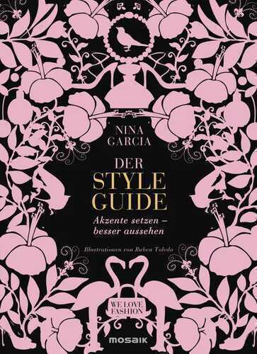 Der Styleguide — Nina Garcia