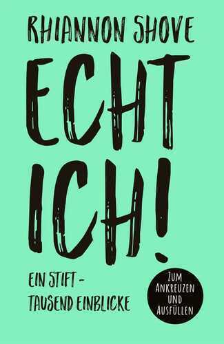 Echt ich! — Rhiannon Shove