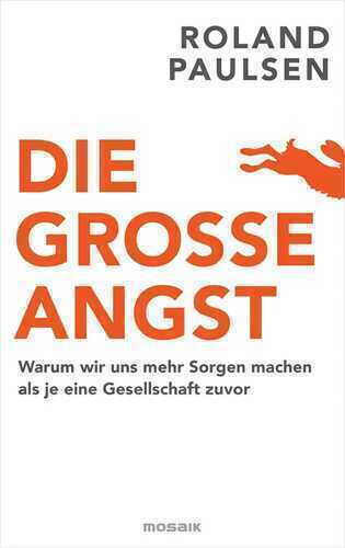 Die große Angst — Roland  Paulsen
