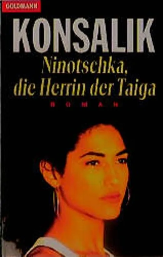 Ninotschka, die Herrin der Taiga.